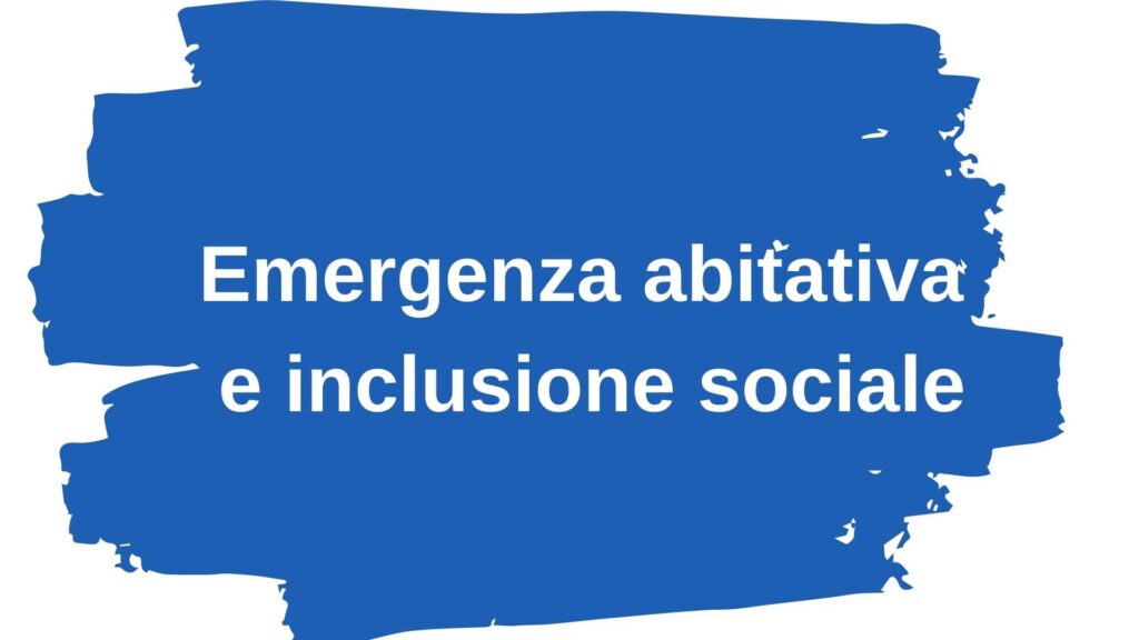 Sezione presente nella pagina Aree di intervento relativa all'Area Emergenza abitativa e inclusione sociale